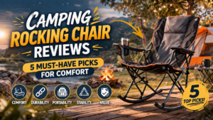 Camping Rocking Chair Reviews