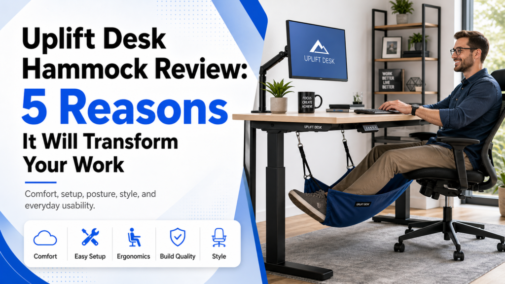 Uplift Desk Hammock Review