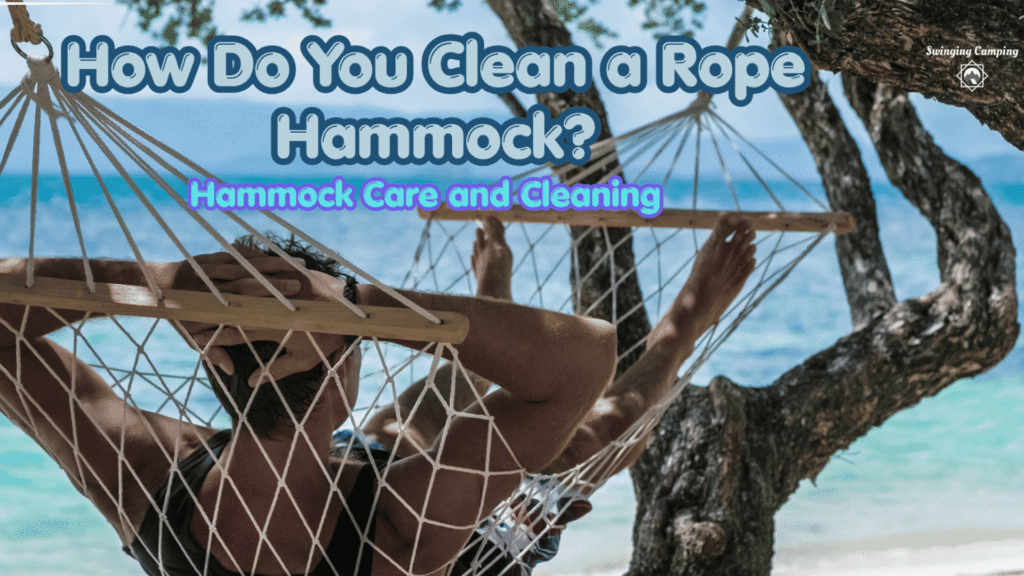 How Do You Clean a Rope Hammock?